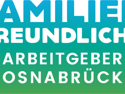Auszeichnung als familienfreundliches Unternehmen Auszeichnung als familienfreundliches Unternehmen