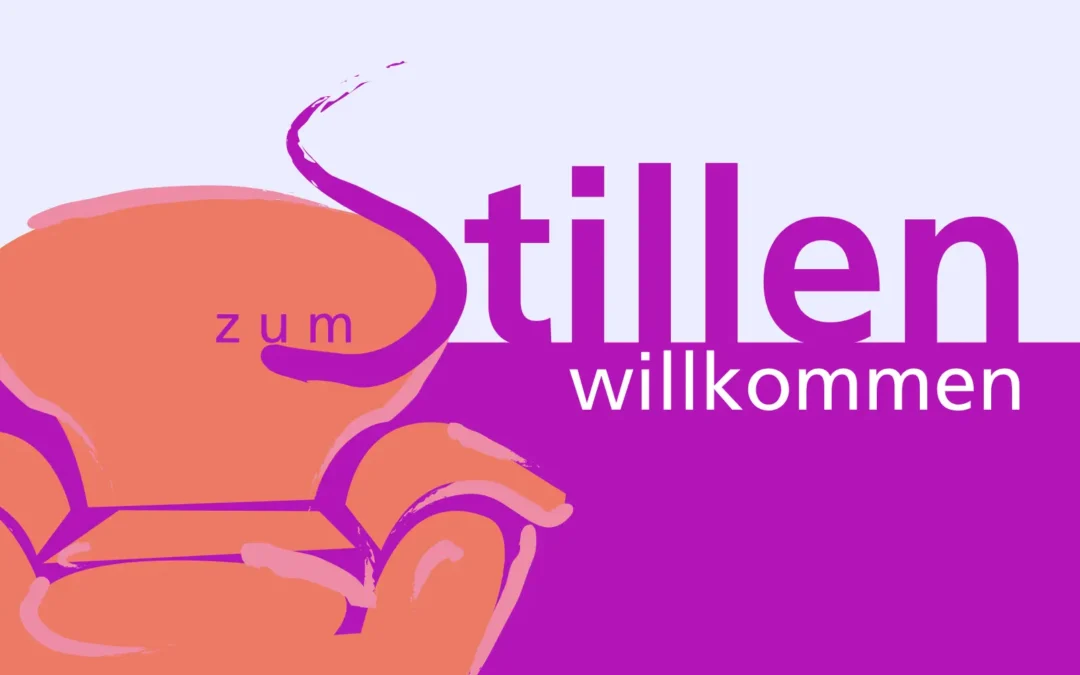20 JAHRE „ZUM STILLEN WILLKOMMEN“! 